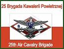 The 25th Brigade of Air Cavalry is to demonstrate the army training and the professional equipment in the show held on 5th September, just after the International Defence Industry Exhibition MSPO official opening ceremony.
