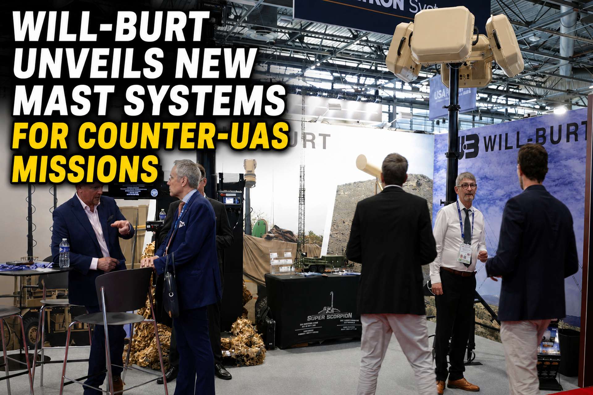 Will-Burt presents its Quadpod and Stiletto AL HD mast systems at Eurosatory 2026, offering mobile elevated support for counter-UAS sensors, surveillance payloads, communications equipment, and electronic-warfare systems (Picture source: Army Recognition Group).