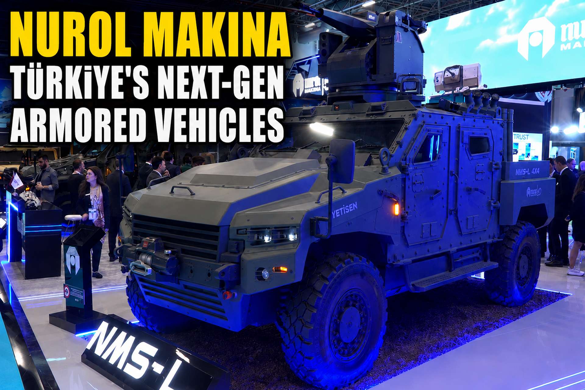 Türkiye’s Nurol Makina Presents Combat-Ready 4x4 Armored Vehicles for NATO Battlefield Operations