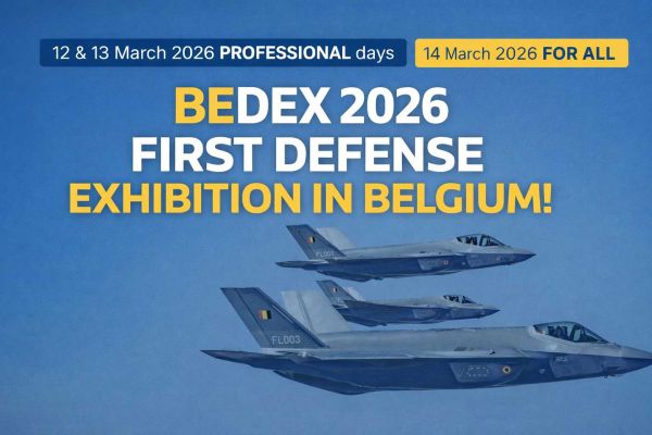 Belgium launches its first international defense exhibition BEDEX 2026 to be held in Brussels from 12 to 14 March 2026