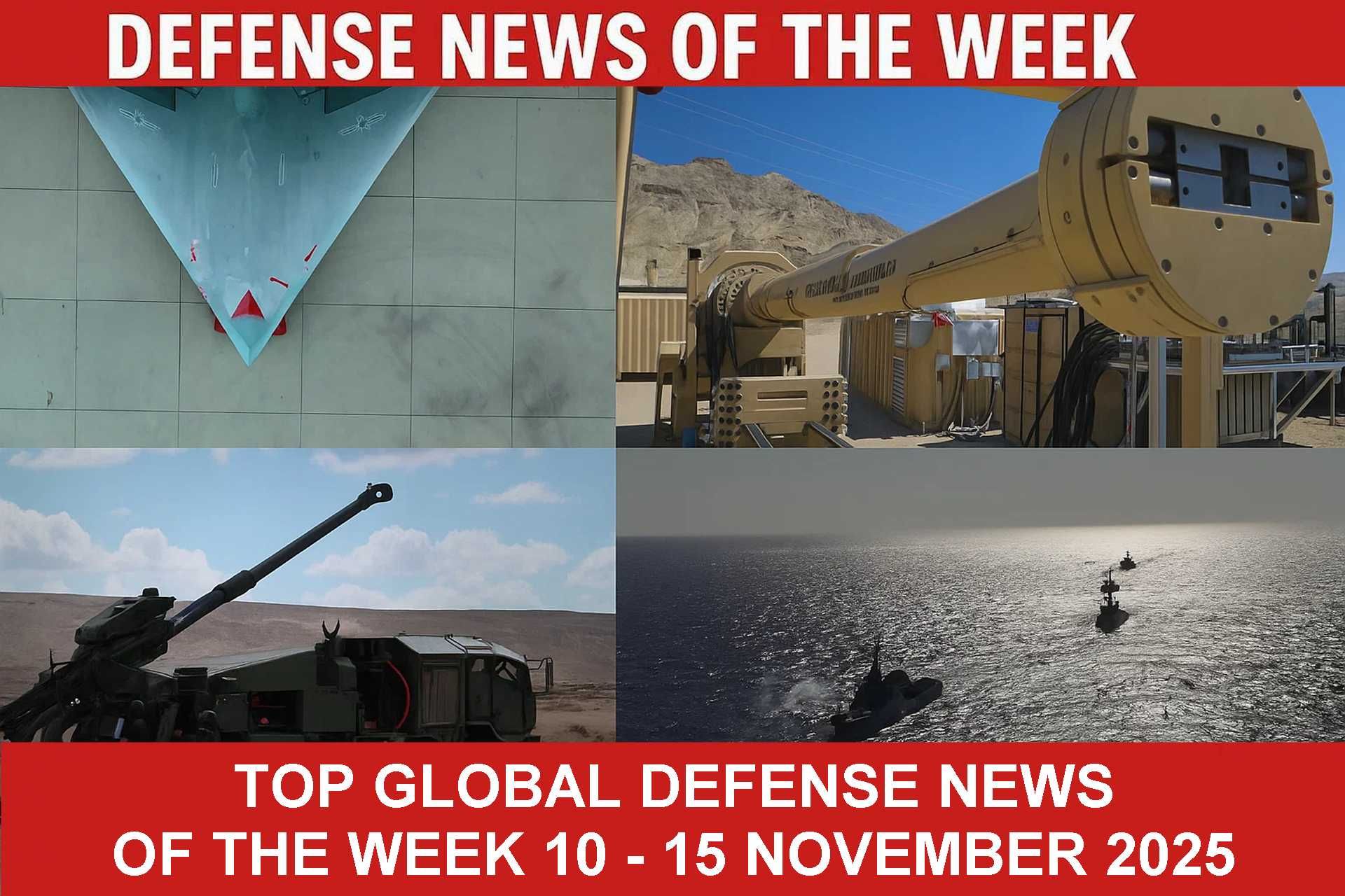 Top defense news of the week 10 to 15 November 2025 showcases global military activity across land, air, and sea.
