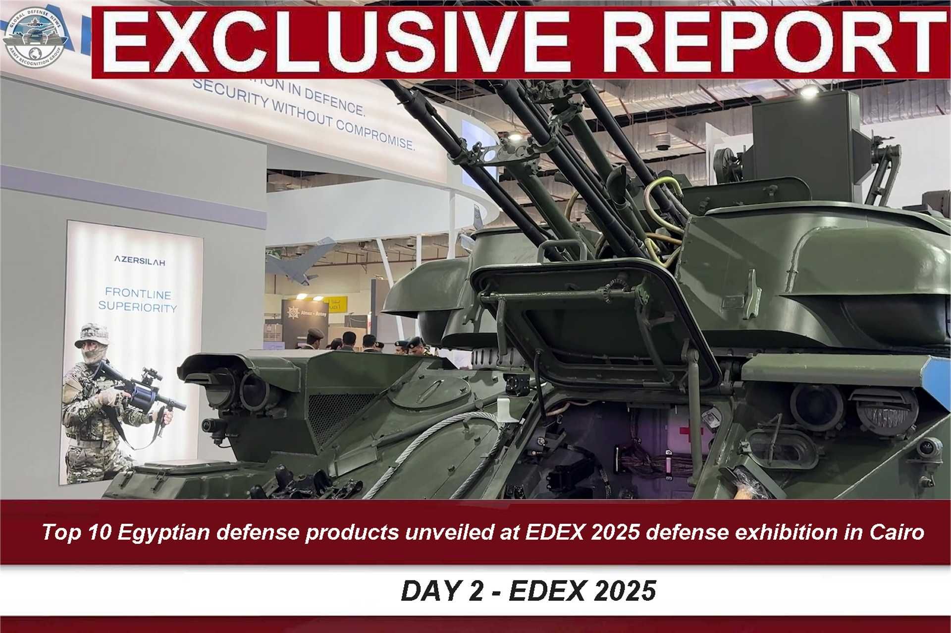 Egypt Unveils Next-Gen Military Products at EDEX 2025 in the field of Land - Air - Sea
