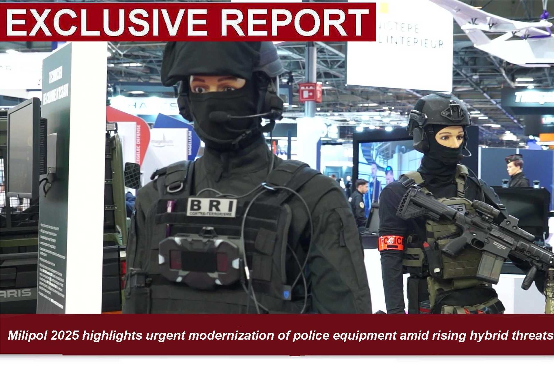 Milipol 2025 showcases new era of law enforcement with armored vehicles, AI surveillance, and anti-drone tech as police forces adapt to rising hybrid threats and urban combat scenarios