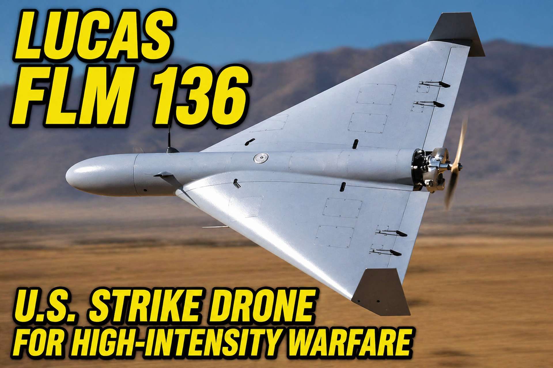 Lucas FLM 136 loitering munition highlights U.S. efforts to field low-cost, long-range strike drones for high-intensity warfare, combining modular payload options, extended endurance, and precision attack capability (Picture source: Army Recognition Group Edit).